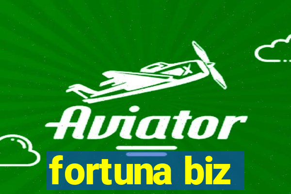 fortuna biz