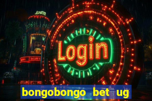 bongobongo bet ug login password