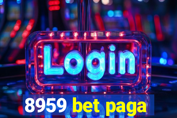 8959 bet paga