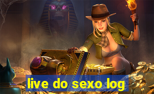 live do sexo log