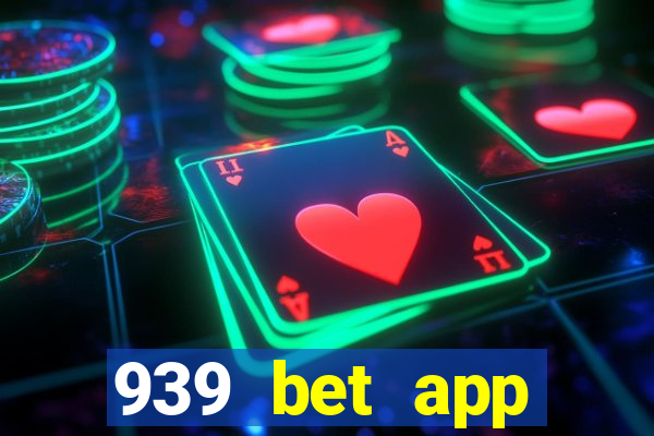 939 bet app download apk