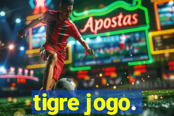 tigre jogo.