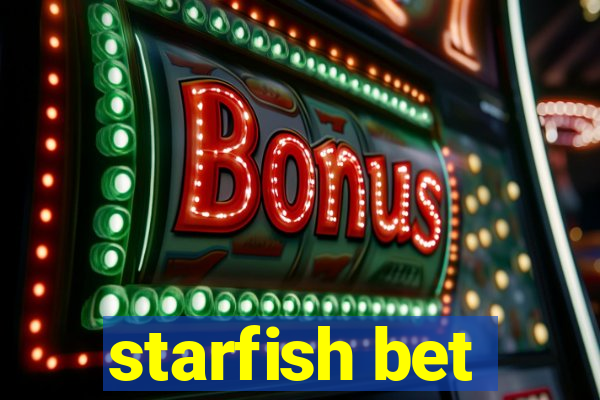 starfish bet