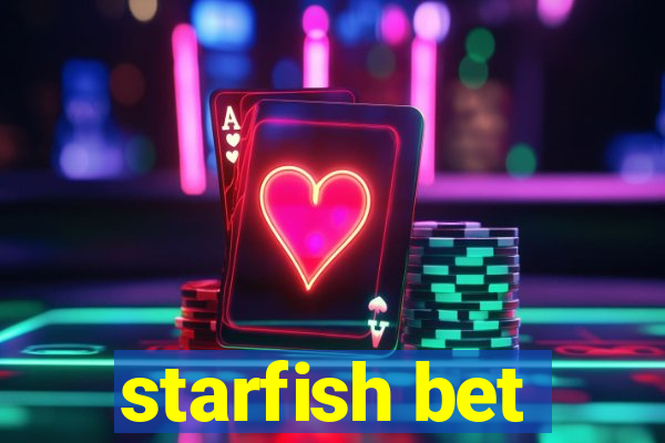 starfish bet