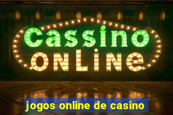 jogos online de casino