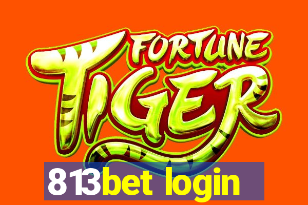 813bet login