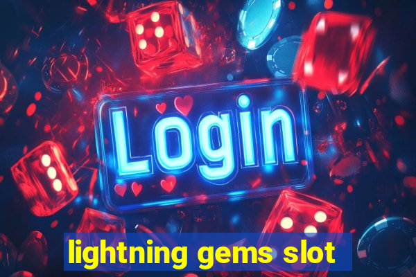 lightning gems slot