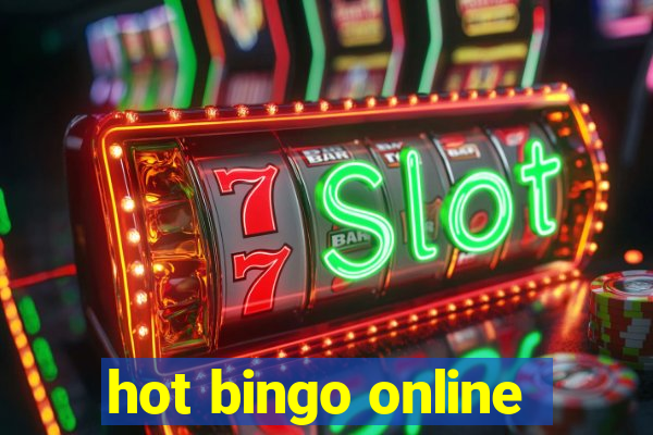 hot bingo online