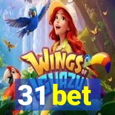 31 bet