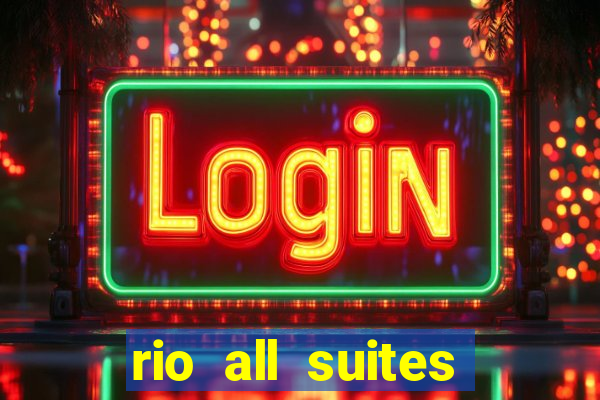 rio all suites hotel & casino las vegas