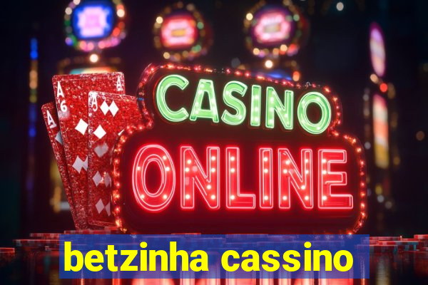 betzinha cassino