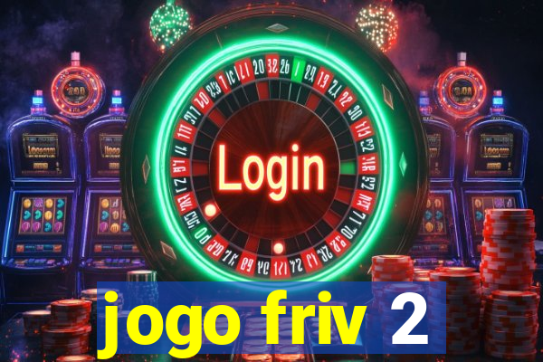 jogo friv 2