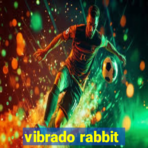 vibrado rabbit