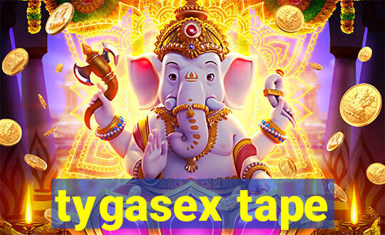 tygasex tape