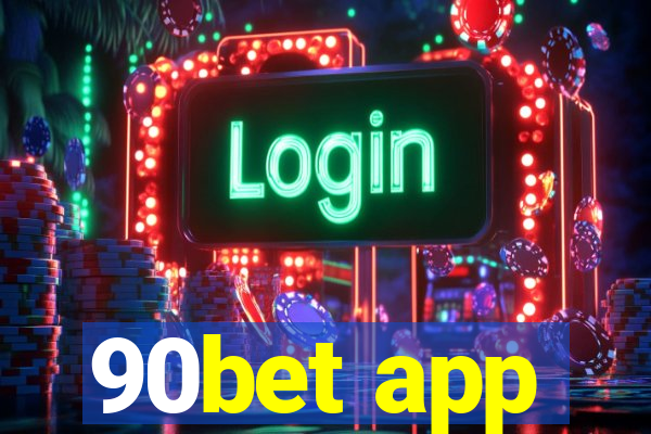 90bet app