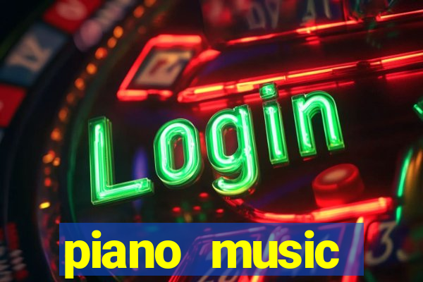 piano music go-jogos edm piano