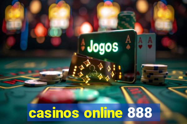 casinos online 888