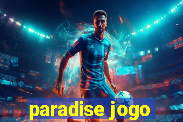 paradise jogo