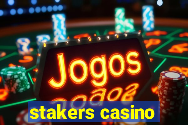 stakers casino