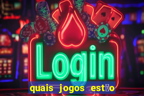 quais jogos est茫o pagando agora