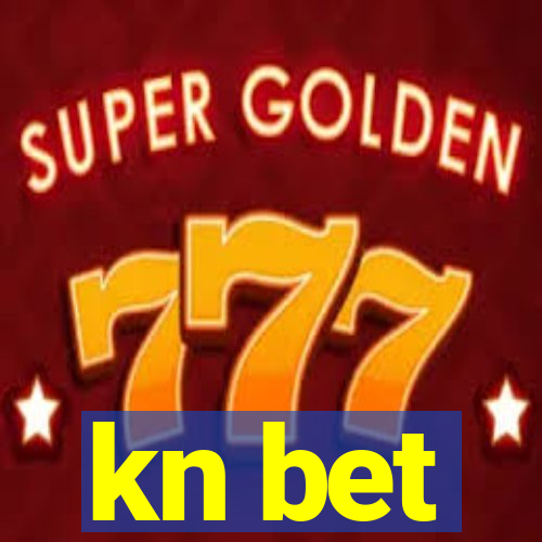 kn bet