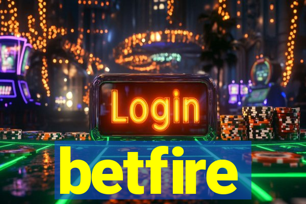 betfire