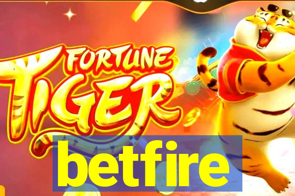 betfire