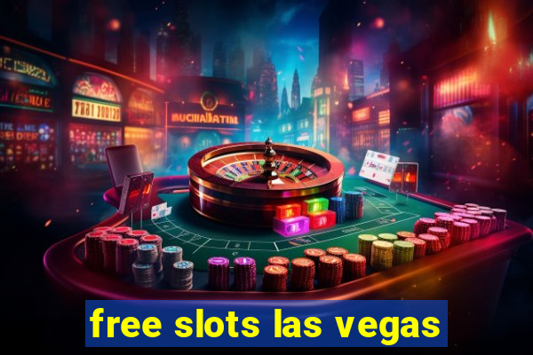 free slots las vegas