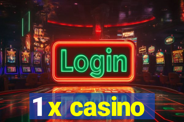 1 x casino