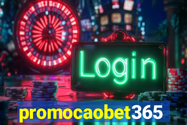 promocaobet365