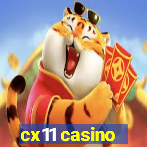 cx11 casino