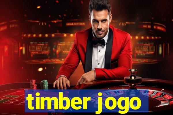 timber jogo