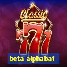 beta alphabat