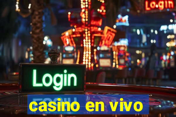 casino en vivo