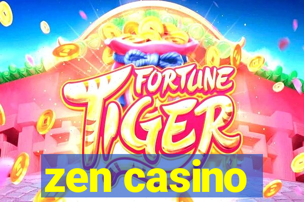 zen casino