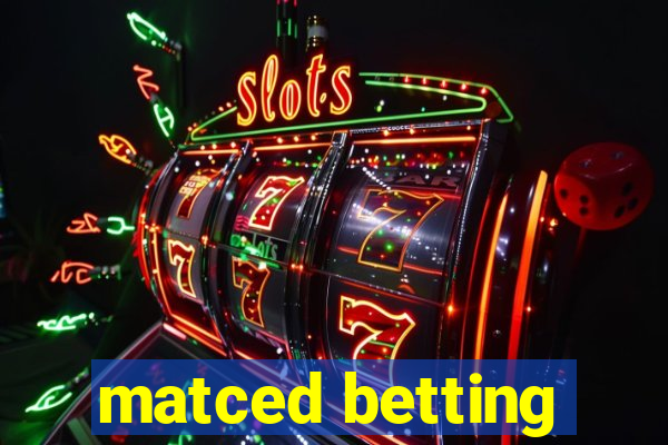 matced betting