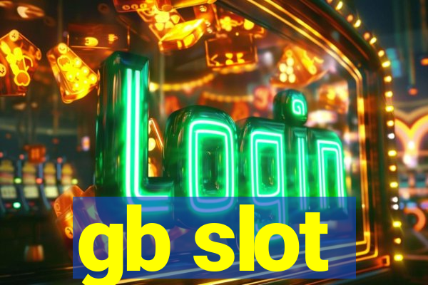 gb slot