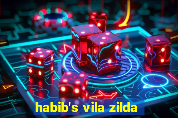 habib's vila zilda