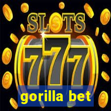 gorilla bet