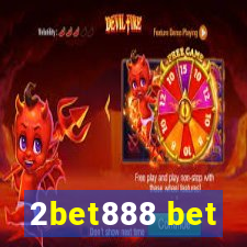 2bet888 bet