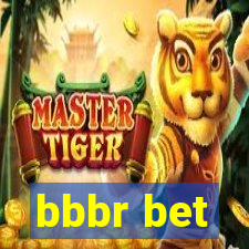 bbbr bet