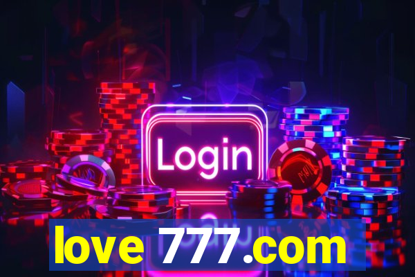 love 777.com