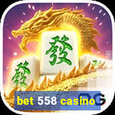 bet 558 casino