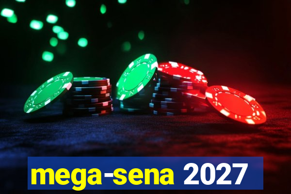 mega-sena 2027