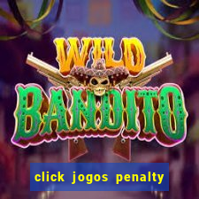 click jogos penalty fever brasil