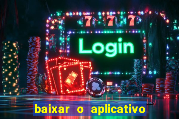 baixar o aplicativo truco vamos