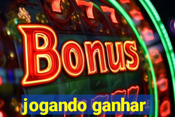 jogando ganhar