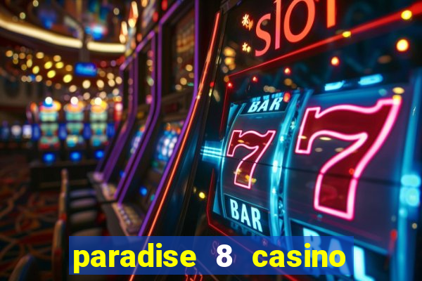 paradise 8 casino no deposit codes