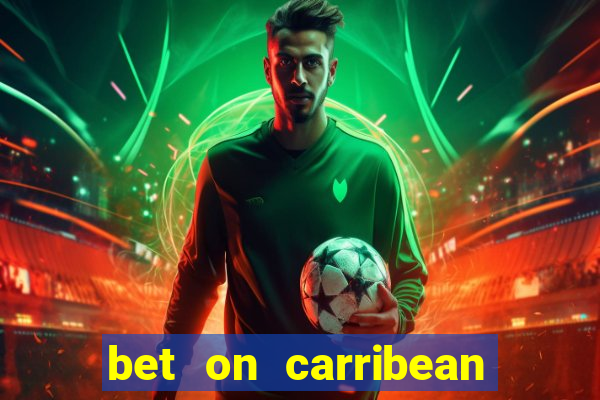 bet on carribean premier league