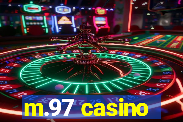 m.97 casino